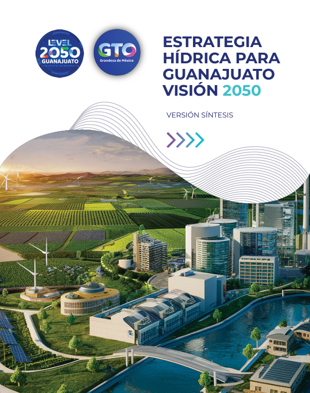 Estrategia Hídrica Para Guanajuato Visión 2050